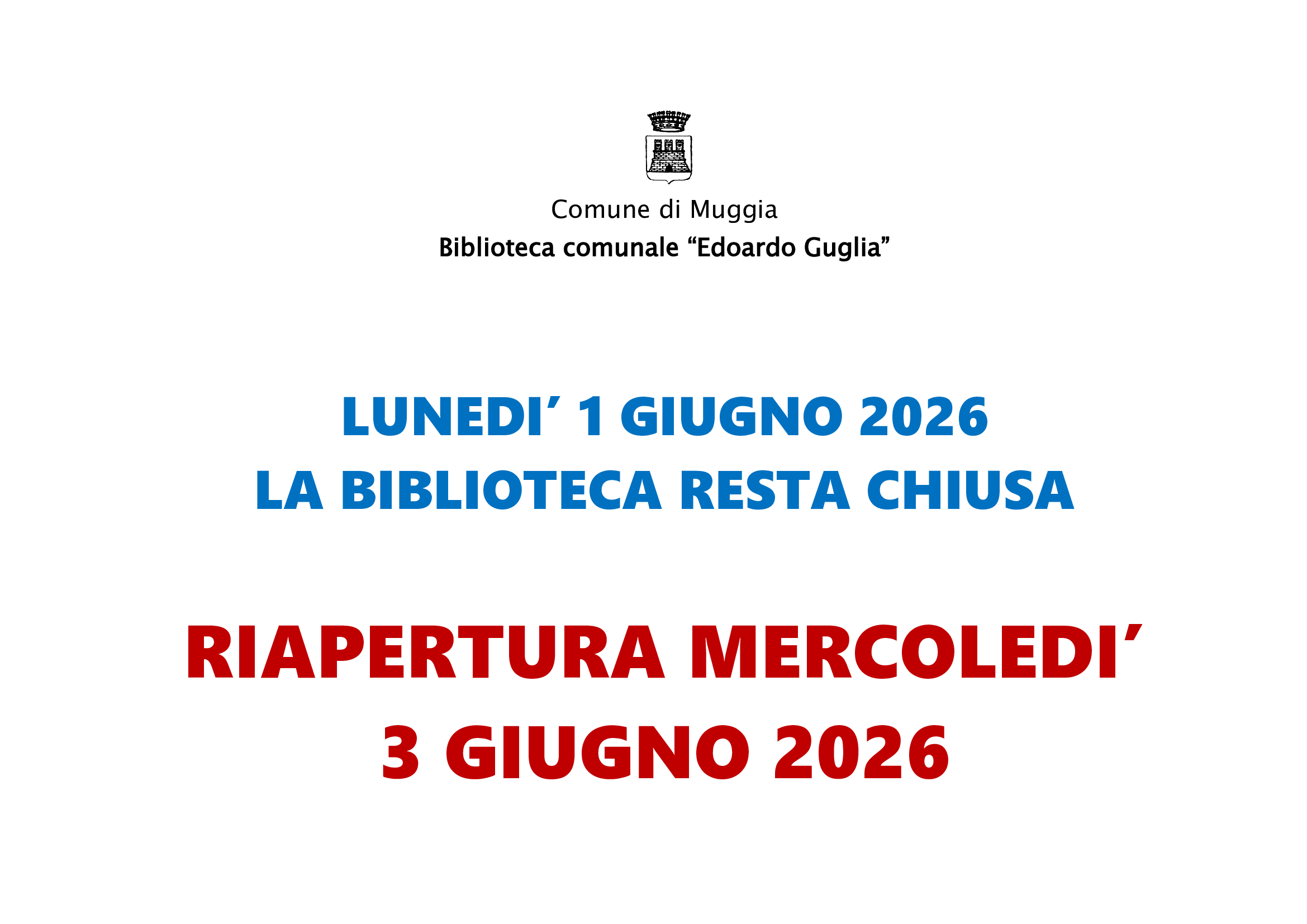 Biblioteca Comunale di Muggia - AVVISO DI CHIUSURA