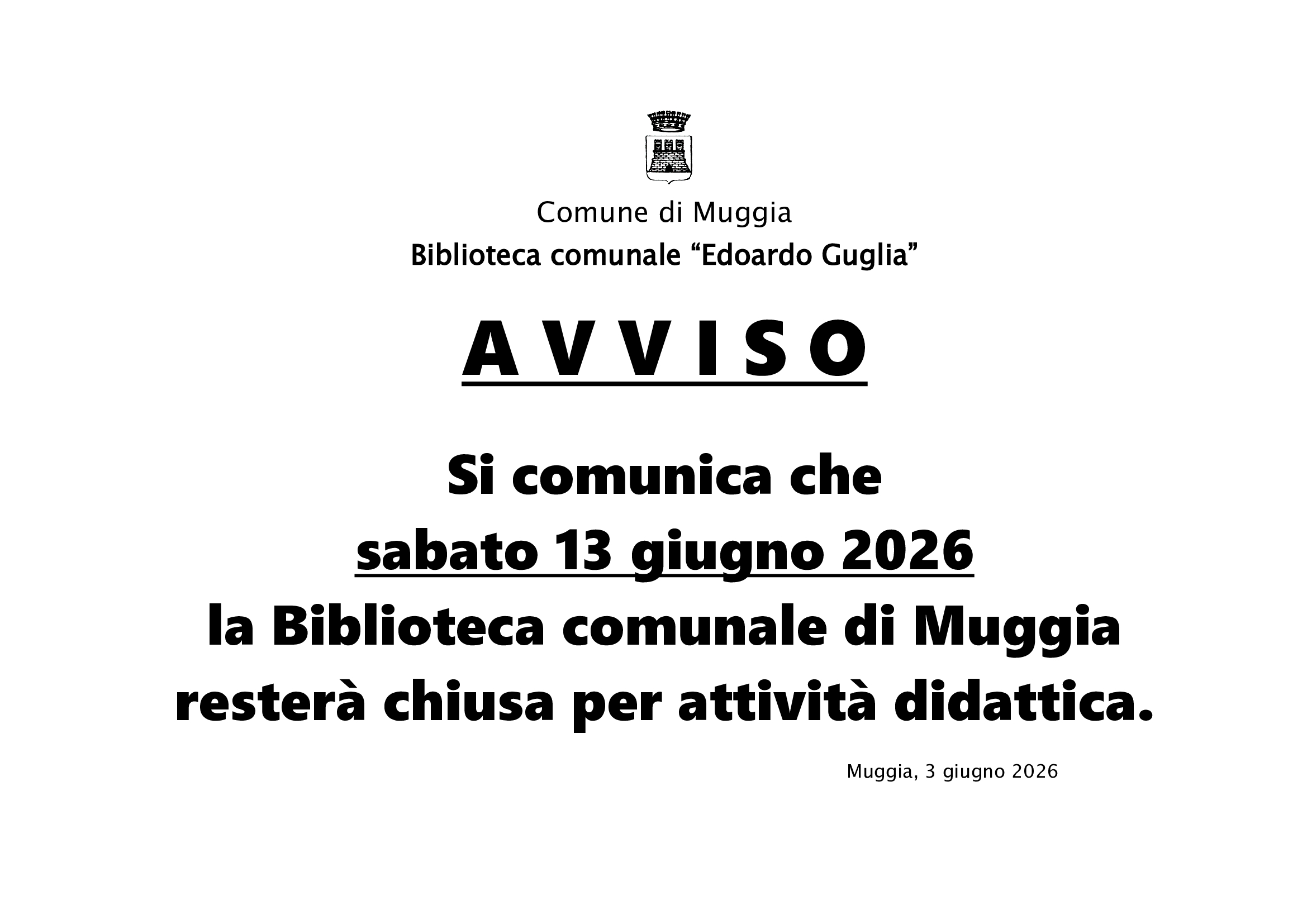 AVVISO DI CHIUSURA - Biblioteca Comunale di Muggia "Edoardo Guglia"
